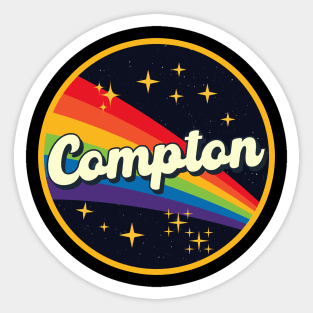 Compton // Rainbow In Space Vintage Style Sticker